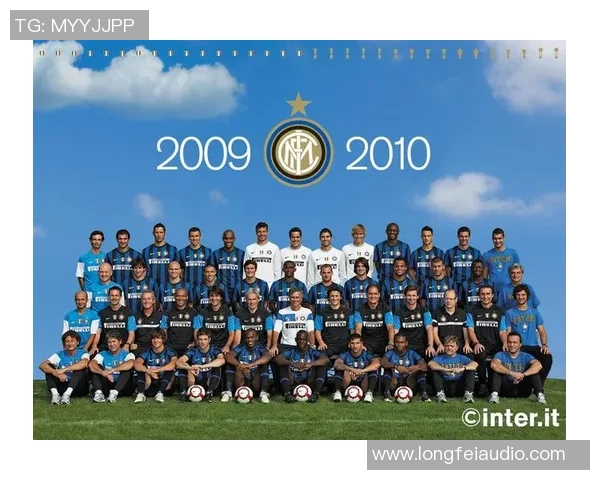 国际米兰新赛季战略布局全面升级 重振辉煌再创欧洲顶级荣耀